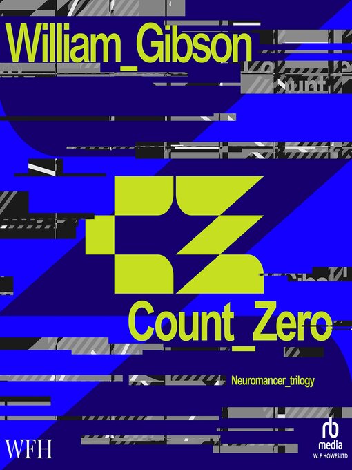Title details for Count Zero by William Gibson - Available